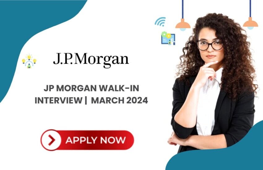 JP Morgan Walk-In Interview