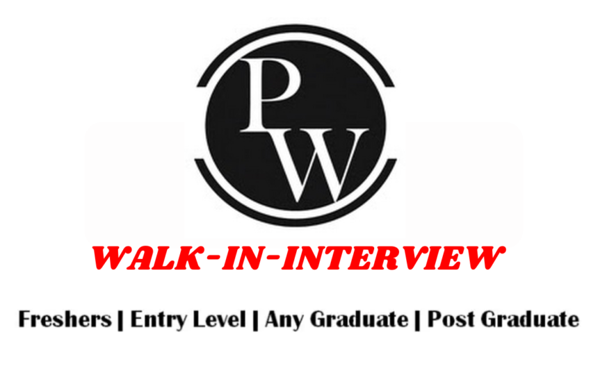 Physics Wallah Jobs Interview News Today 2024 | Walk-In Interview On April 1st
